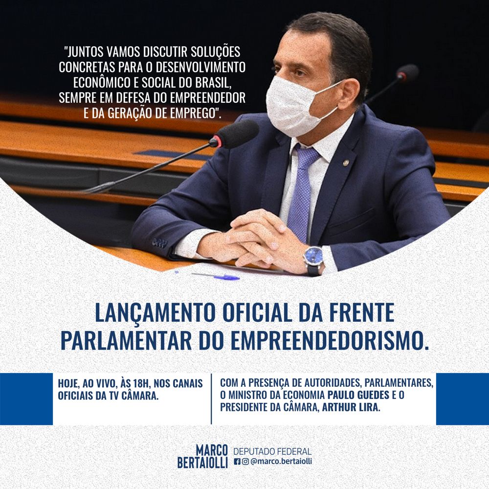 Deputado Bertaiolli coordena Frente Parlamentar do Empreendedorismo para retomada econômica e geração de emprego